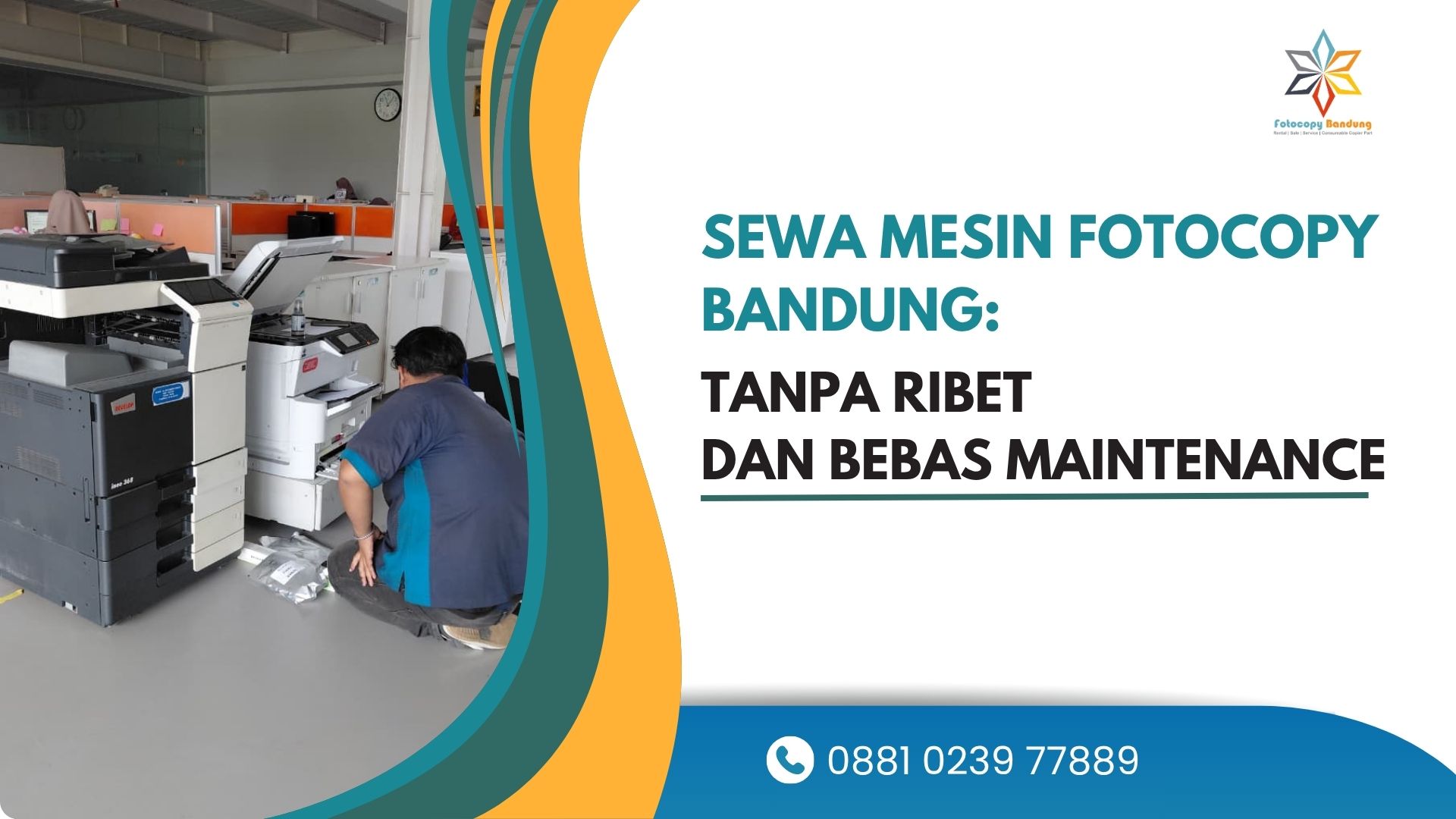 Sewa Mesin Fotocopy Bandung Tanpa Ribet dan Bebas Maintenance