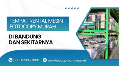 Tempat Rental Mesin Fotocopy Murah di Bandung dan Sekitarnya