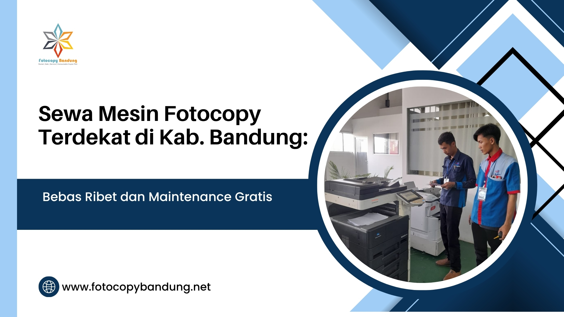 Sewa Mesin Fotocopy Terdekat di Kab. Bandung Bebas Ribet dan Maintenance Gratis