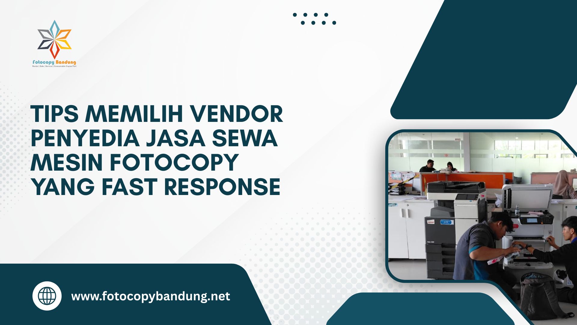 Tips Memilih Vendor Penyedia Jasa Sewa Mesin Fotocopy yang Fast Response