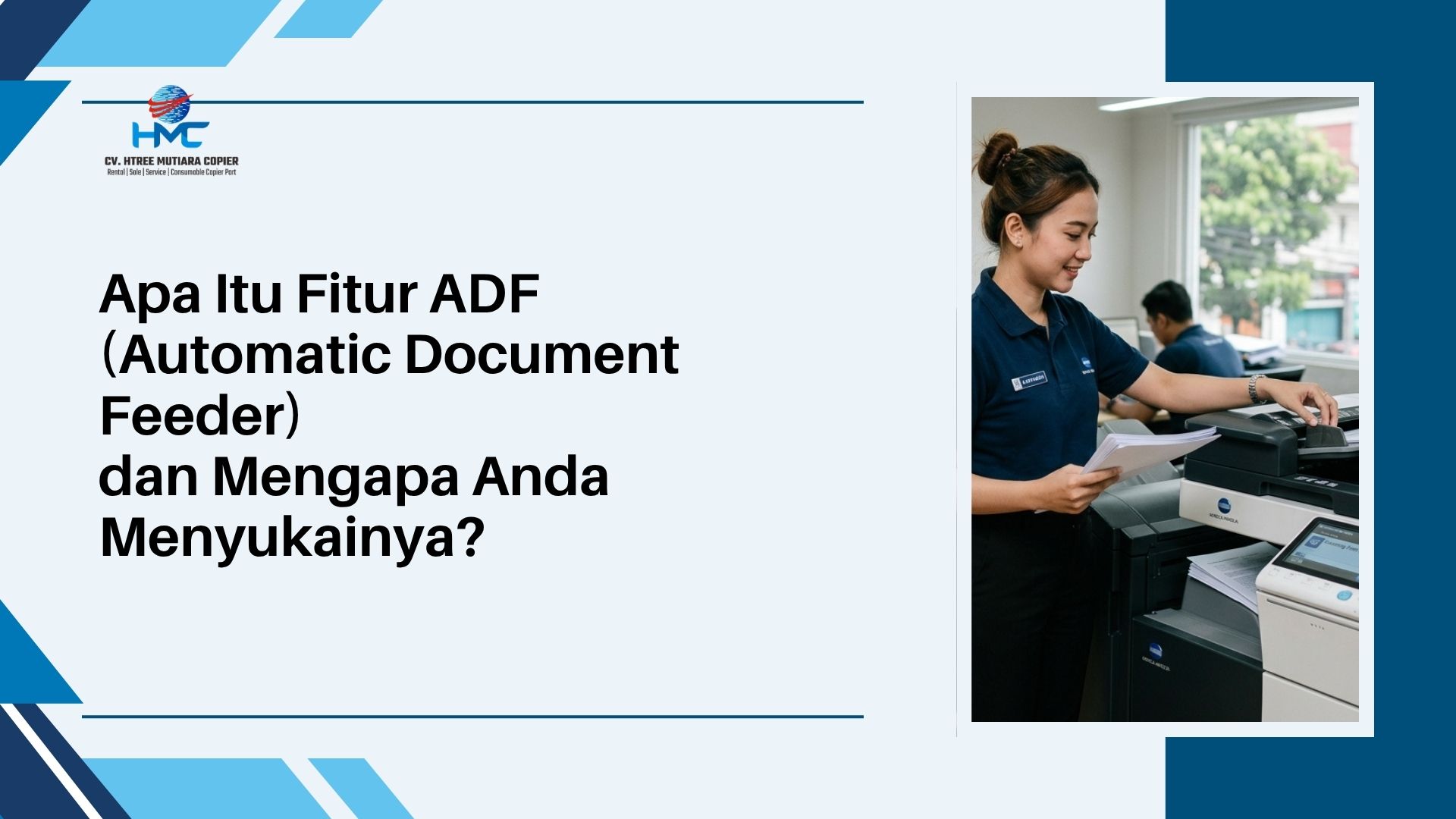 Apa Itu Fitur ADF (Automatic Document Feeder) dan Mengapa Anda Menyukainya?