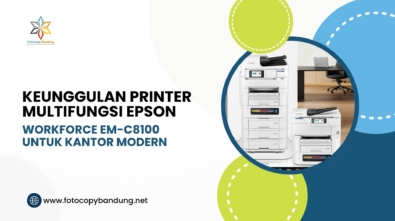Keunggulan Printer Multifungsi Epson WorkForce EM-C8100 untuk Kantor Modern