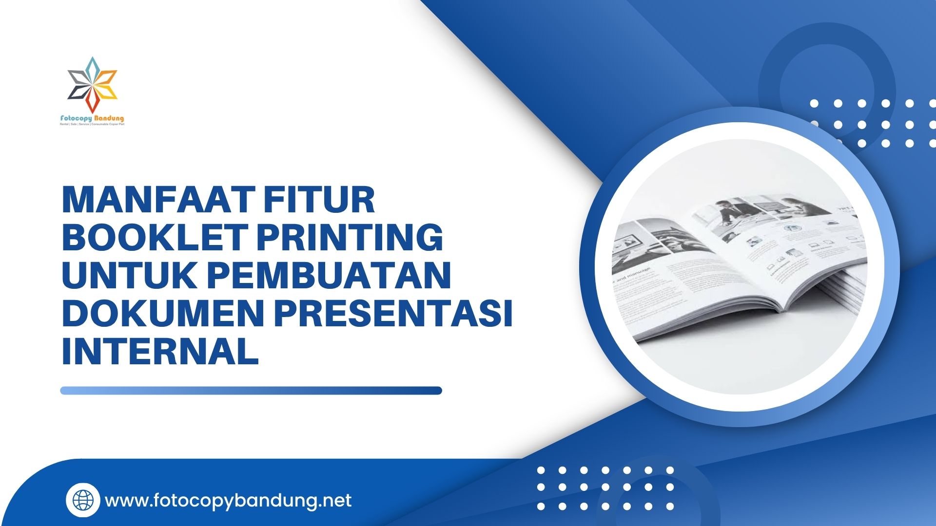 Manfaat Fitur Booklet Printing untuk Pembuatan Dokumen Presentasi Internal