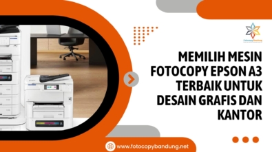Memilih Mesin Fotocopy Epson A3 Terbaik untuk Desain Grafis dan Kantor