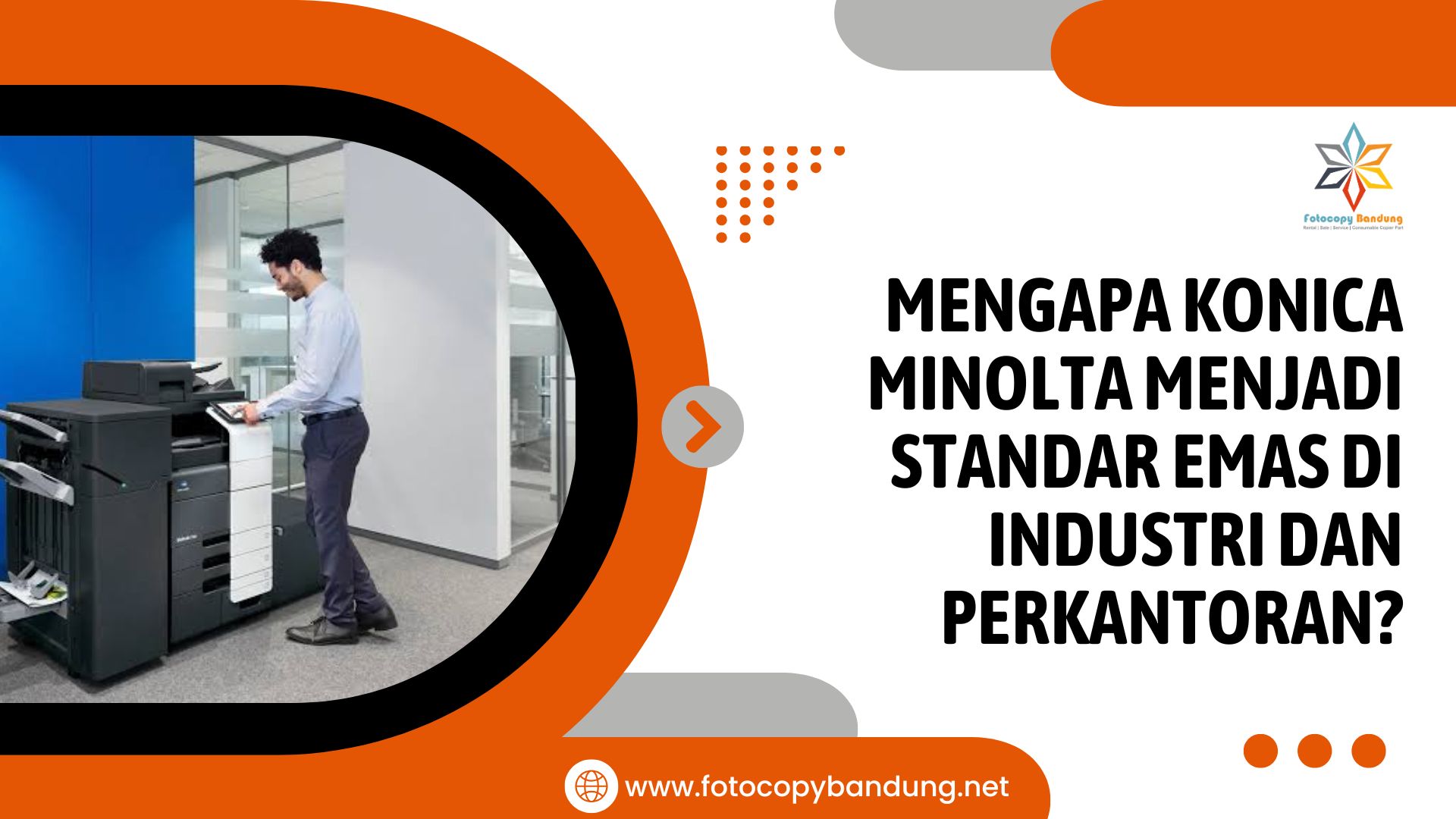 Mengapa Konica Minolta Menjadi Standar Emas di Industri dan perkantoran