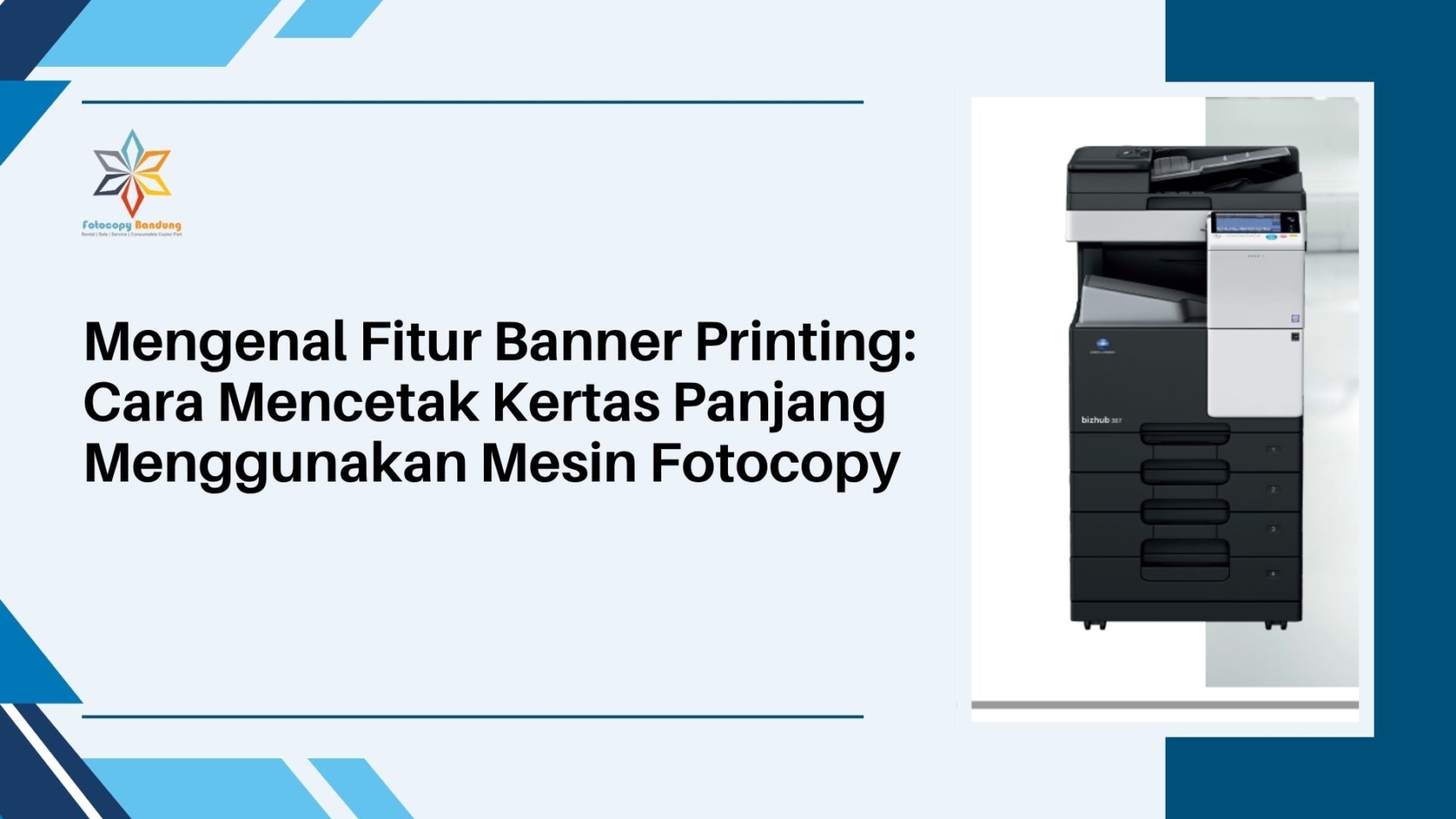 Mengenal Fitur Banner Printing Cara Mencetak Kertas Panjang Menggunakan Mesin Fotocopy