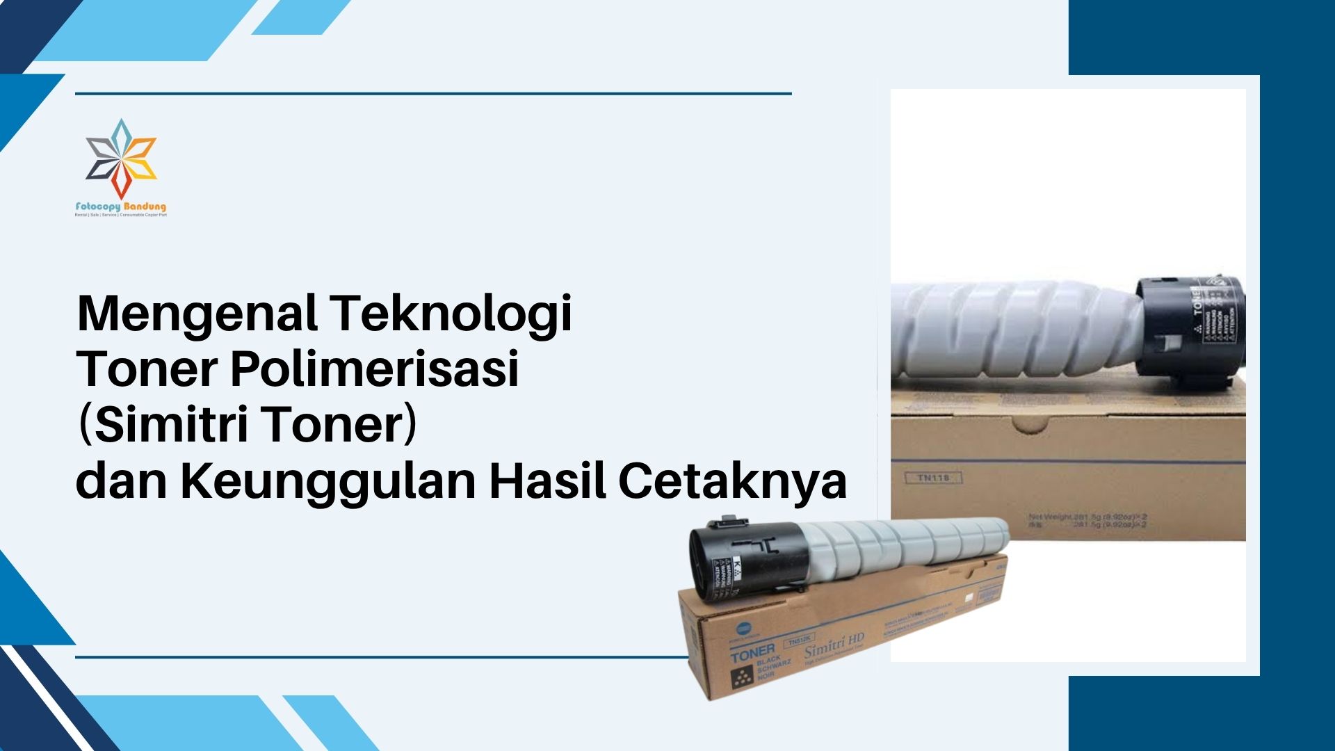 Mengenal Teknologi Toner Polimerisasi (Simitri Toner) dan Keunggulan Hasil Cetaknya