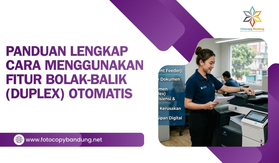 Panduan Lengkap Cara Menggunakan Fitur Bolak-Balik (Duplex) Otomatis