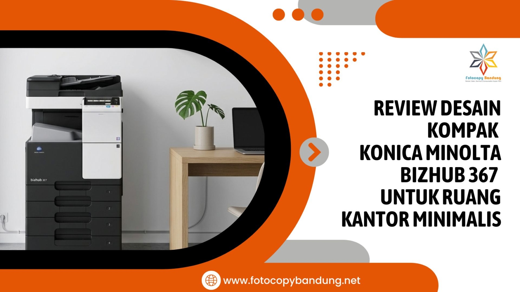 Review Desain Kompak Konica Minolta Bizhub 367 untuk Ruang Kantor Minimalis