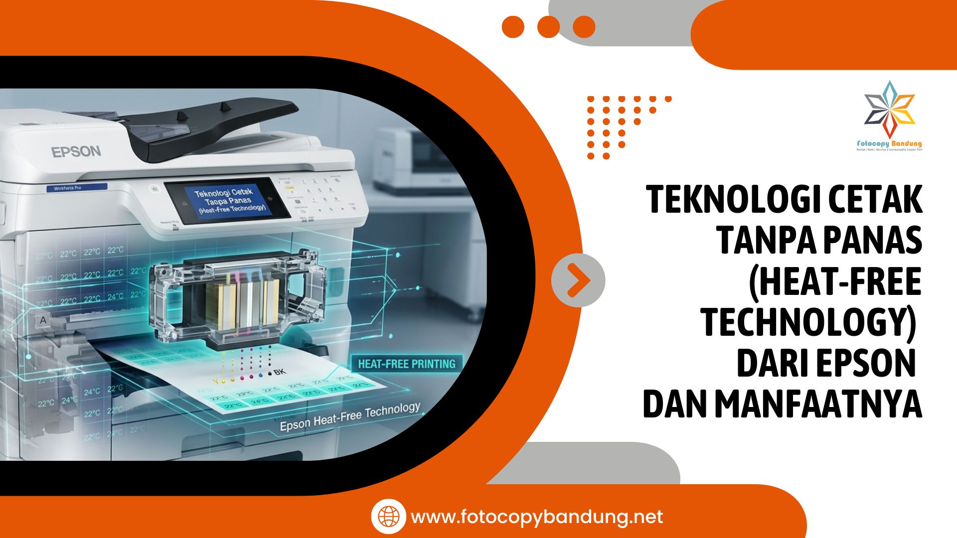 Teknologi Cetak Tanpa Panas (Heat-Free Technology) dari Epson dan Manfaatnya