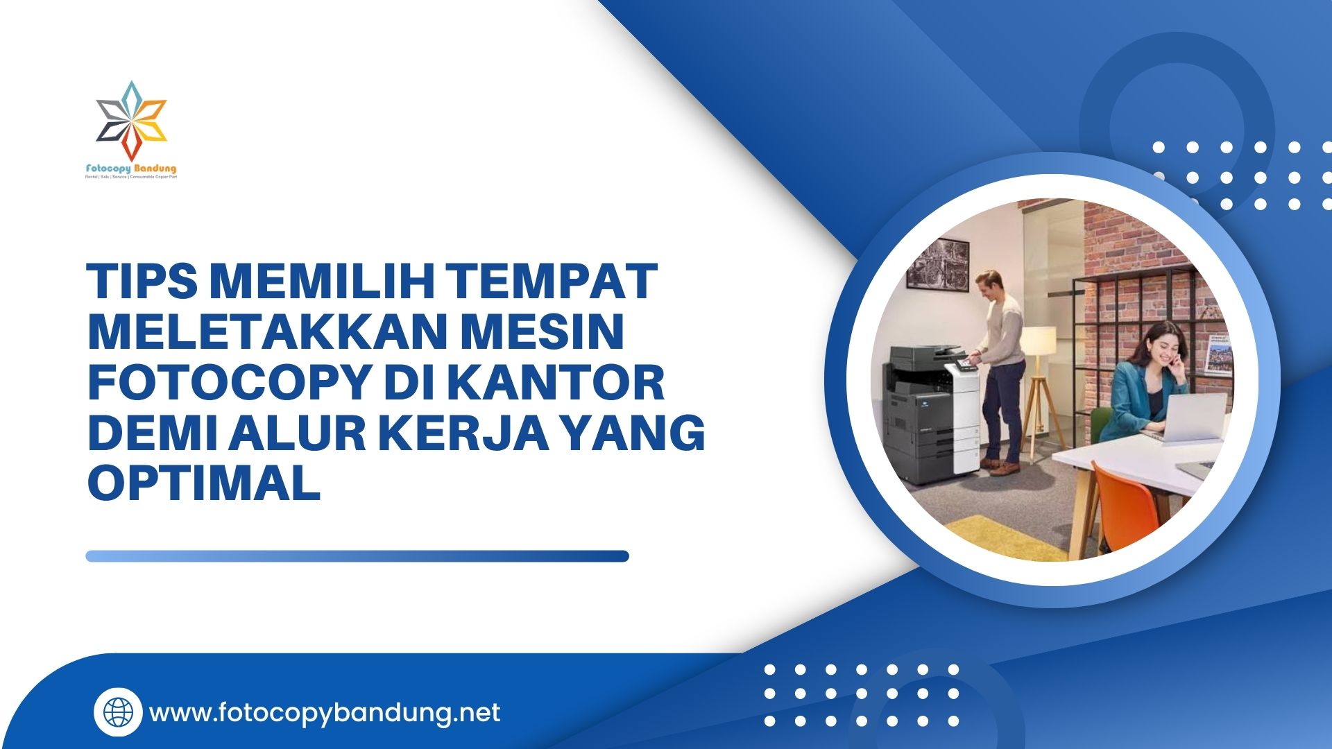 Tips Memilih Tempat Meletakkan Mesin Fotocopy di Kantor demi Alur Kerja yang Optimal
